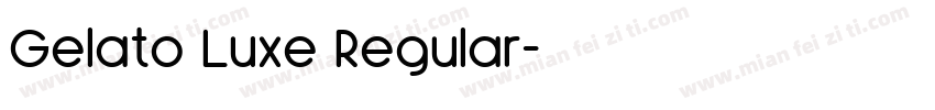 Gelato Luxe Regular字体转换
